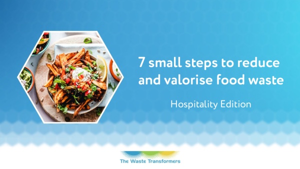 7-small-steps-to-reduce-and-valorise-food-waste-in-your-company-hospitality-edition-image