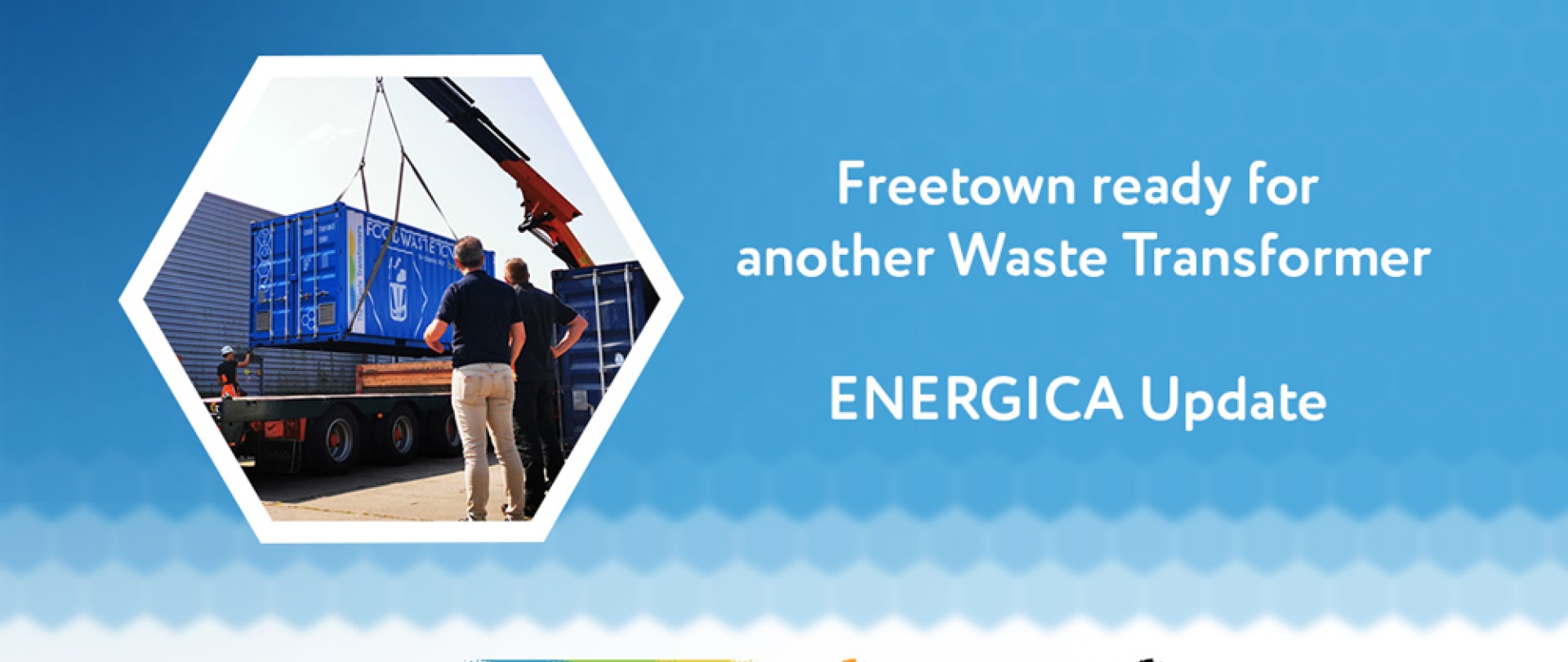 Freetown ready for another Waste Transformer – ENERGICA Update