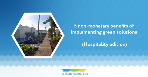5-non-monetary-benefits-of-implementing-green-solutions-hospitality-edition-image