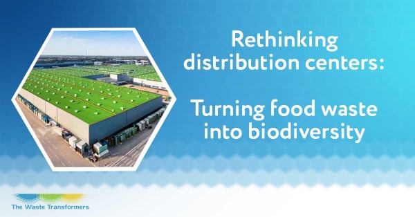 rethinking-distribution-centers-turning-food-waste-into-biodiversity-image